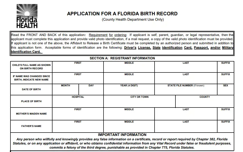 A screenshot of the application form for a Florida Birth Record shows section A: Registrant Information, where the searcher has to provide the children's full name as shown in the birth record, name if changed, date and place of birth, mother's maiden name, and father's name, along with the list of acceptable IDs.