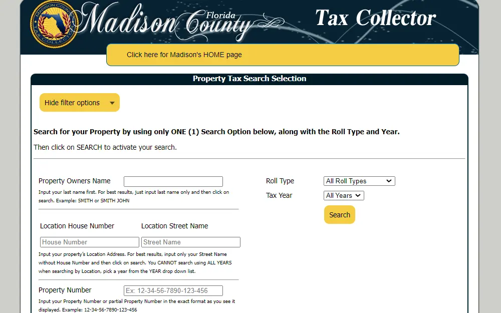 A screenshot of the Madison County Tax Collector webpage shows available options to search for property tax information, which includes Property Owners Name, Location, House Number and Property Number, along with the search button at the right side. 